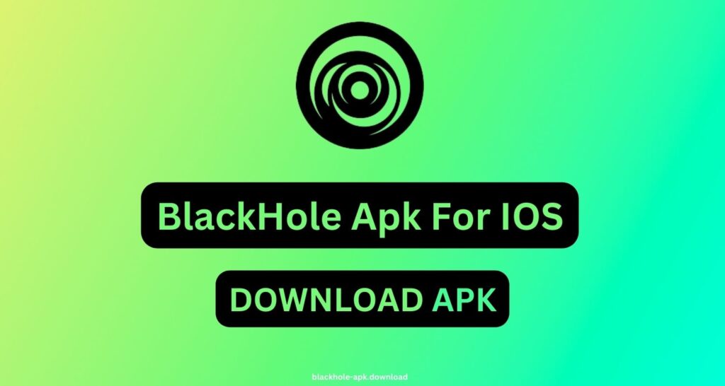 blackhole-apk-for-ios